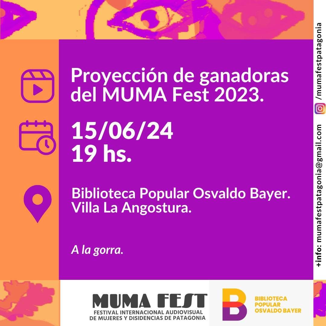 Sigue la Gira del *MUMA FEST* *Festival Internacional Audiovisual de Mujeres y Disidencias de la Patagonia*